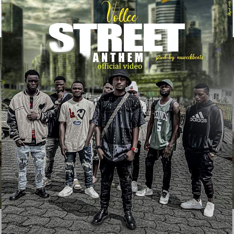 Street Anthem - Vollee
